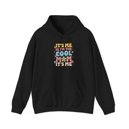 Cool Mom Hoodie - "It's Me Hi I'm The Cool Mom" Retro Floral Hooded Sweatshirt