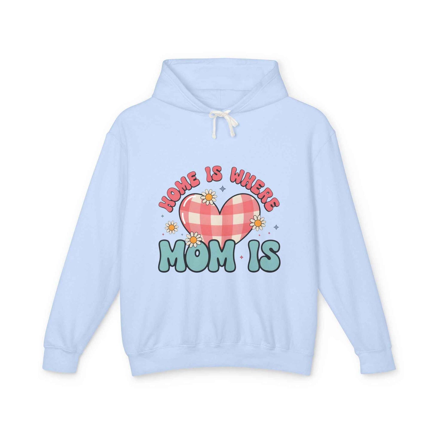 Home Is Where Mom Is Hoodie — Plaid Heart Mother's Day Sweatshirt