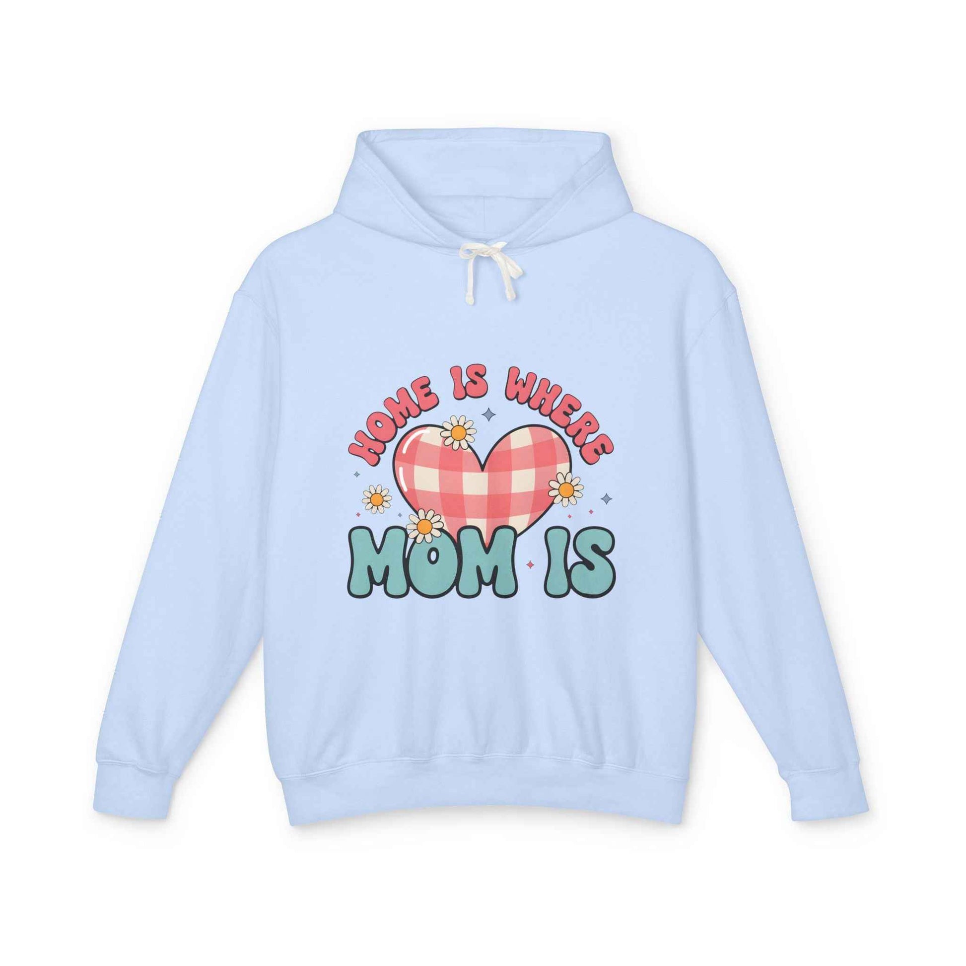 Home Is Where Mom Is Hoodie — Plaid Heart Mother's Day Sweatshirt