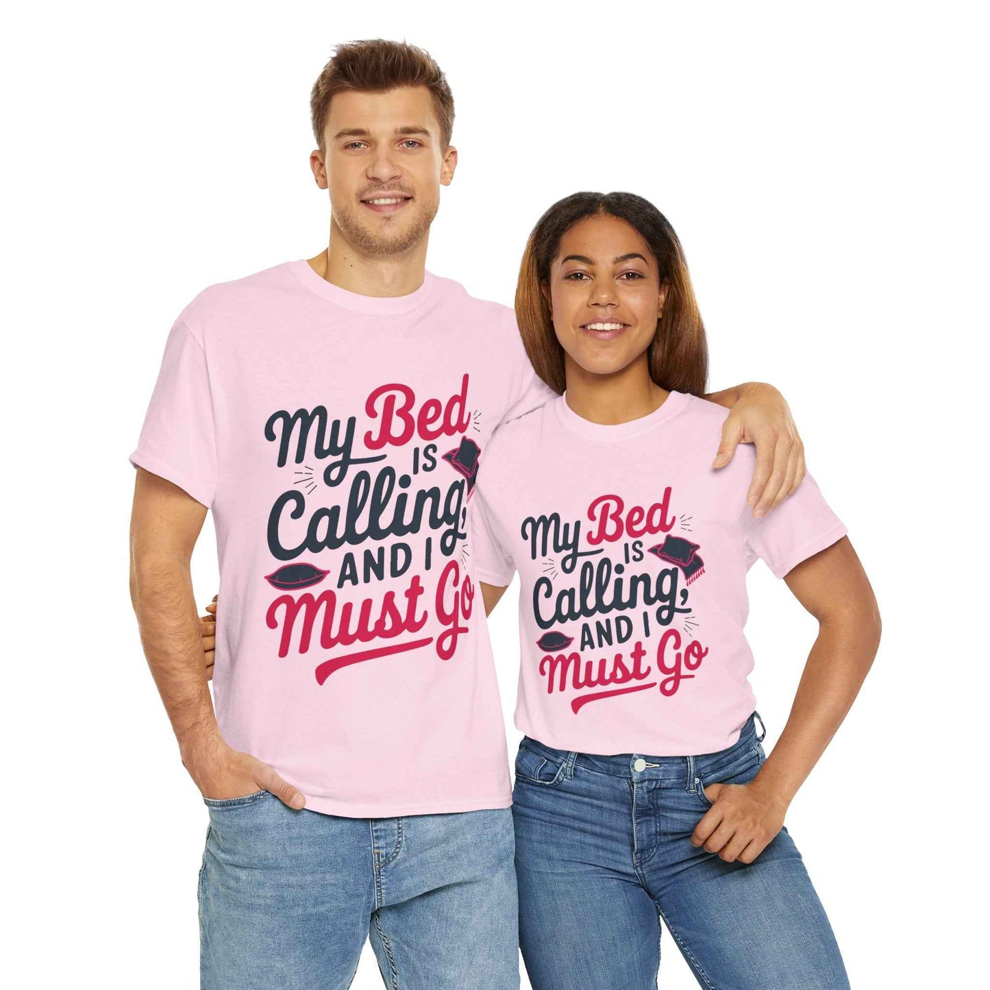 Funny Unisex Heavy Cotton Tee - 'My Bed is Calling and I Must Go'