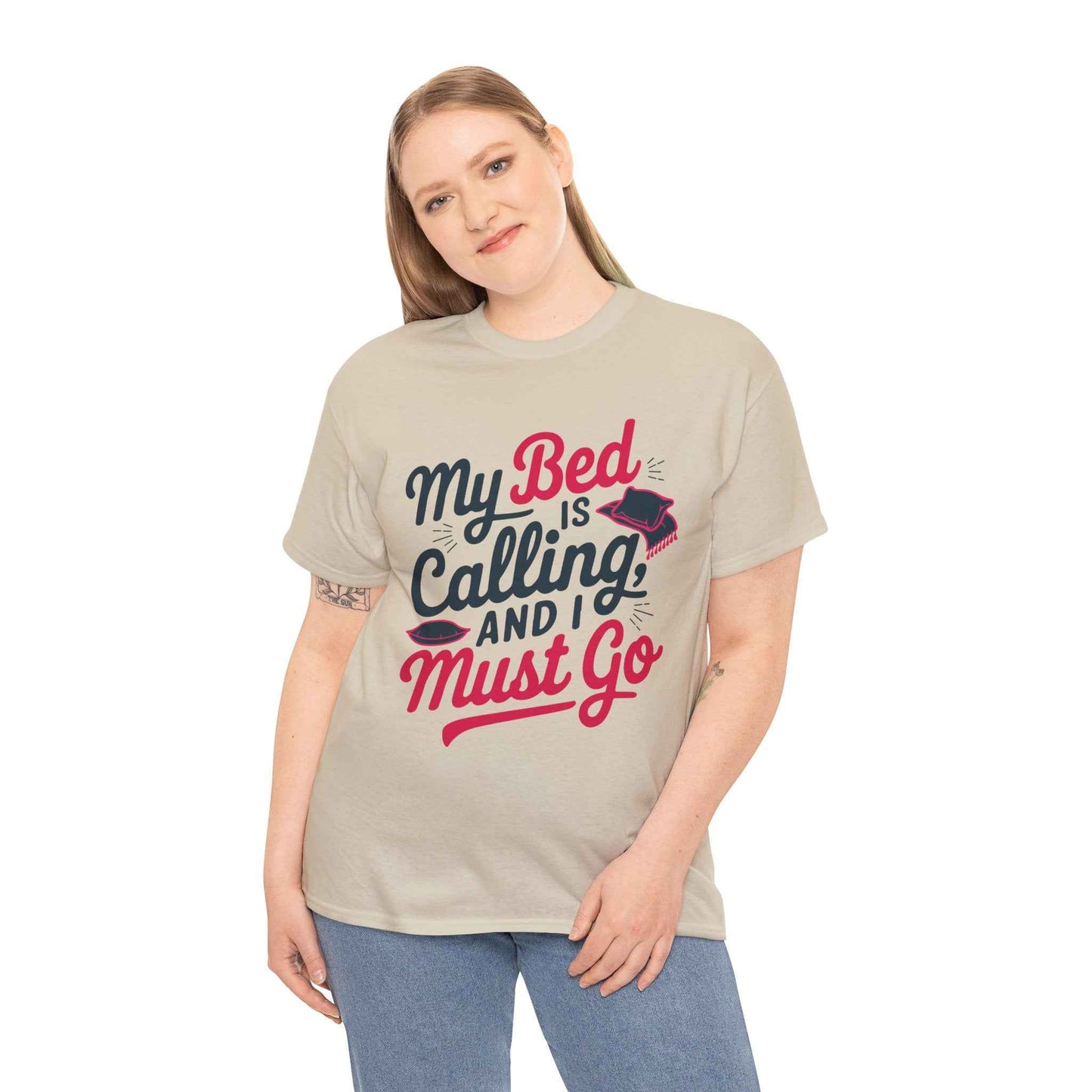 Funny Unisex Heavy Cotton Tee - 'My Bed is Calling and I Must Go'