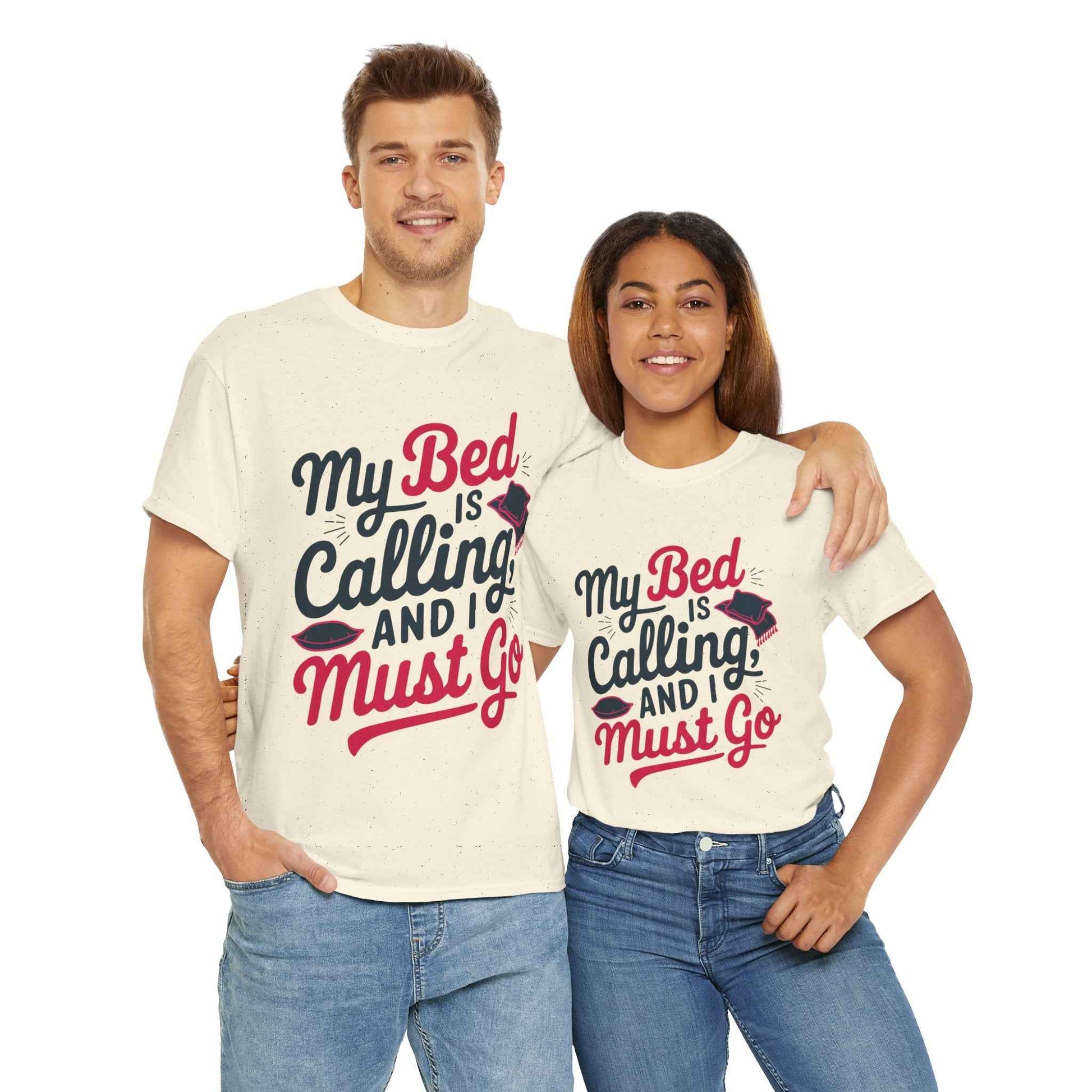 Funny Unisex Heavy Cotton Tee - 'My Bed is Calling and I Must Go'