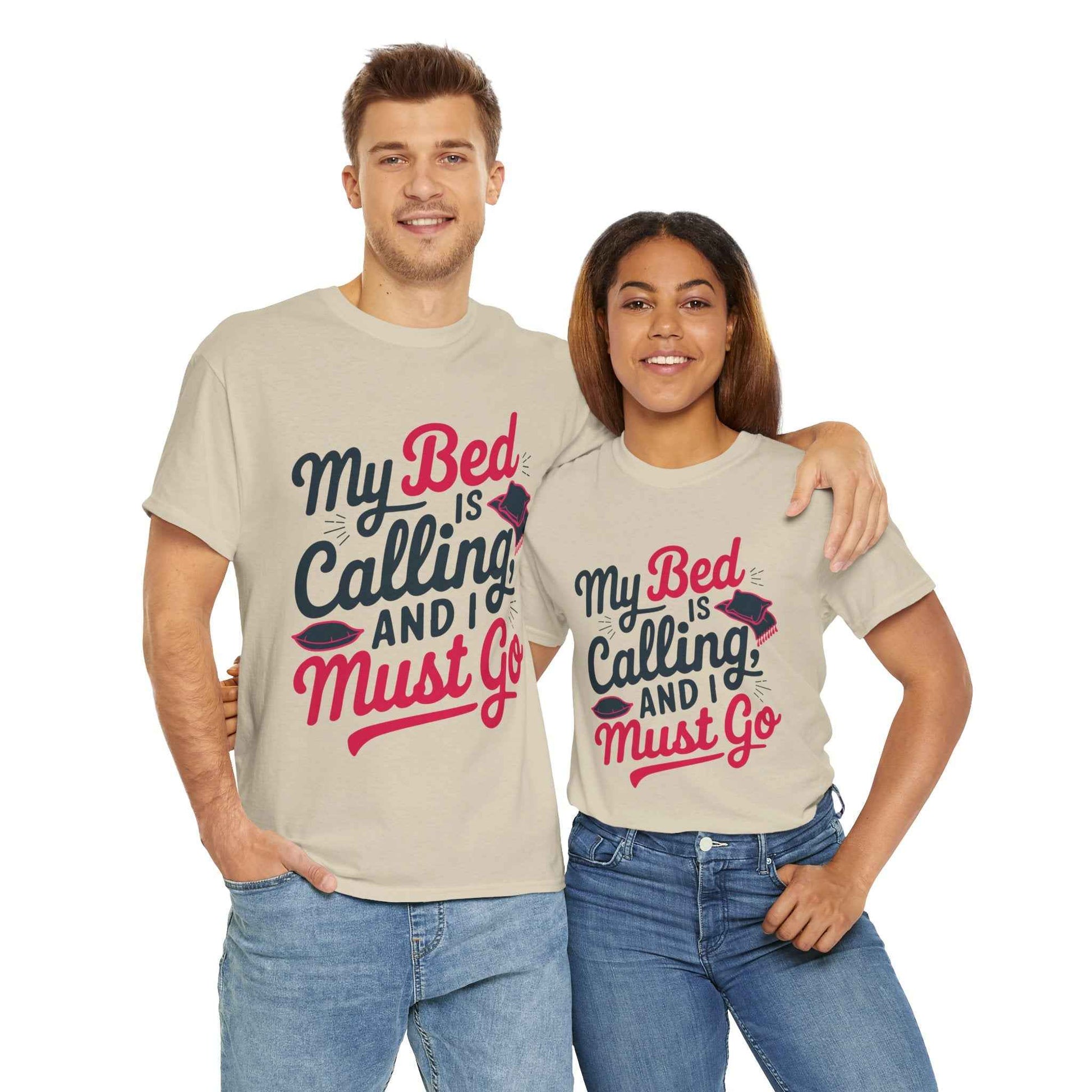 Funny Unisex Heavy Cotton Tee - 'My Bed is Calling and I Must Go'