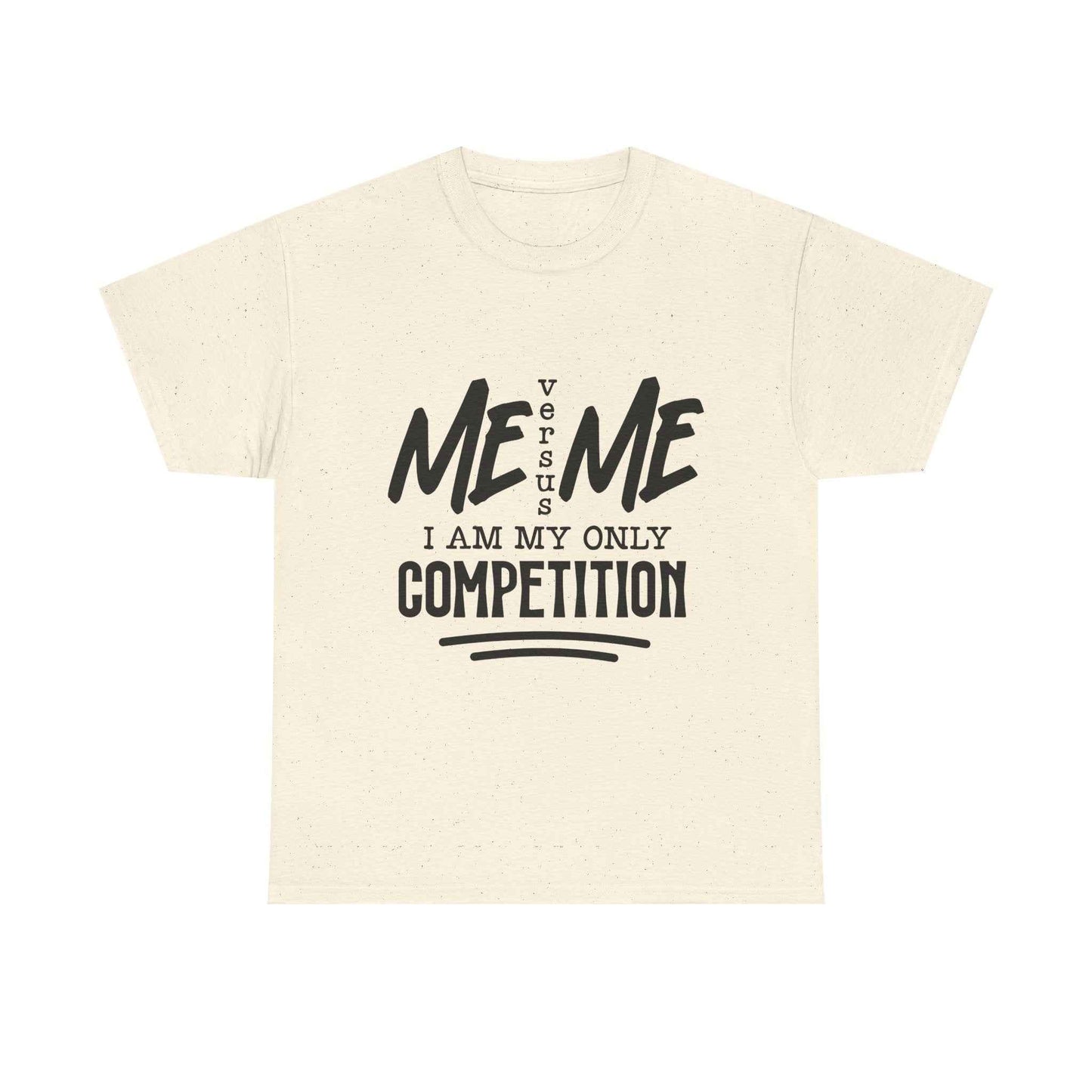 Motivational Unisex Heavy Cotton Tee - 'Me vs. Me: I Am My Only Competition'