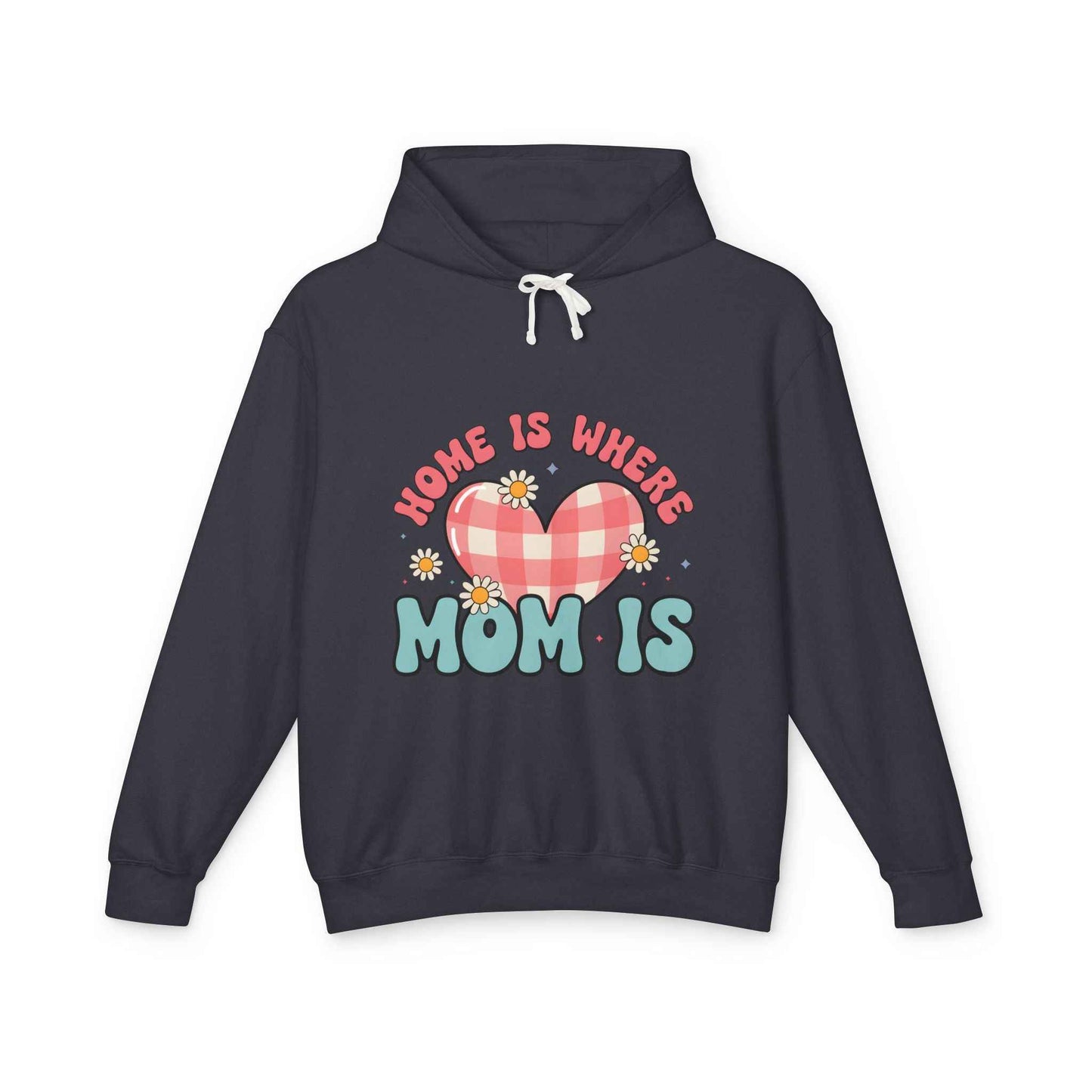 Home Is Where Mom Is Hoodie — Plaid Heart Mother's Day Sweatshirt