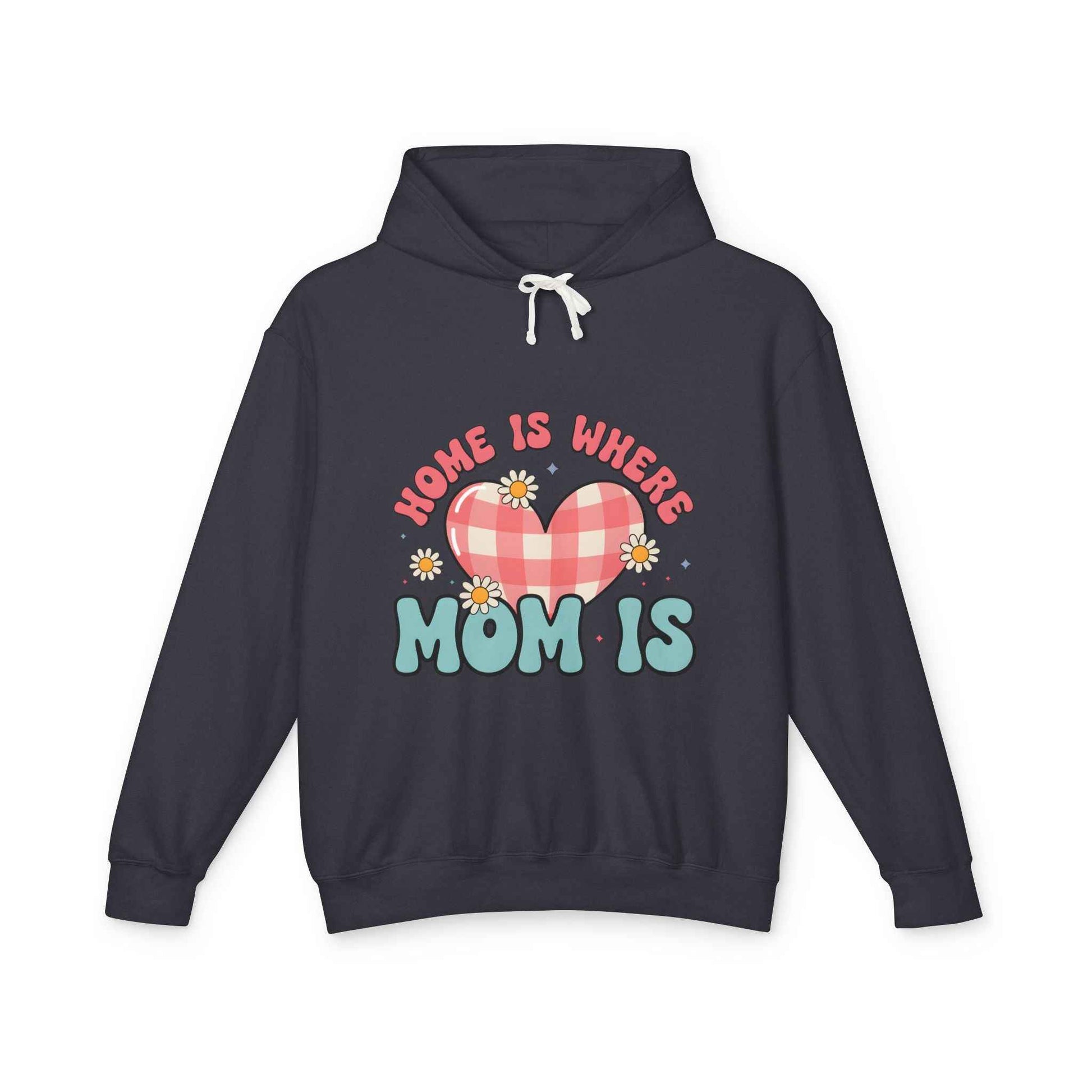 Home Is Where Mom Is Hoodie — Plaid Heart Mother's Day Sweatshirt