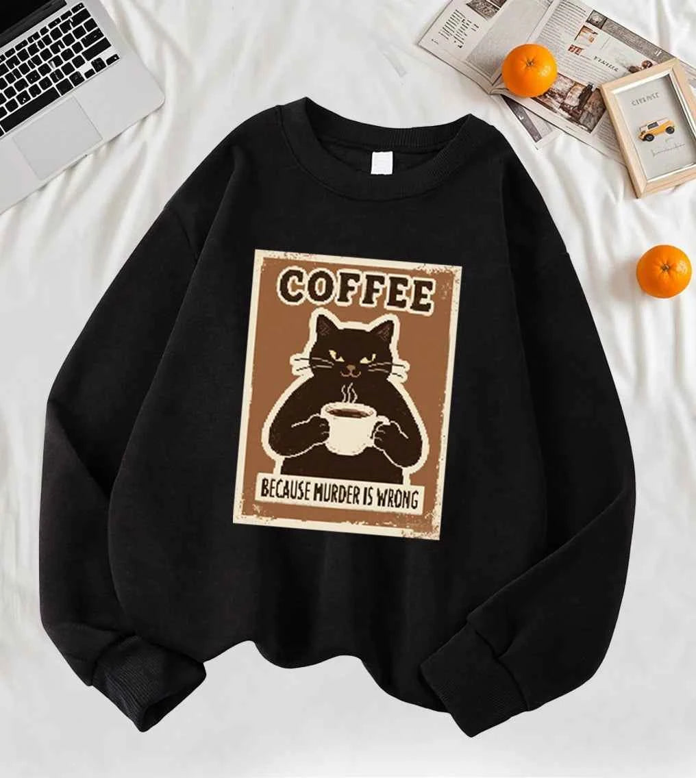Because Murder Is Wrong Black Cat Sweatshirt for Women