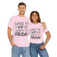 Fun Friday Reminder Tee