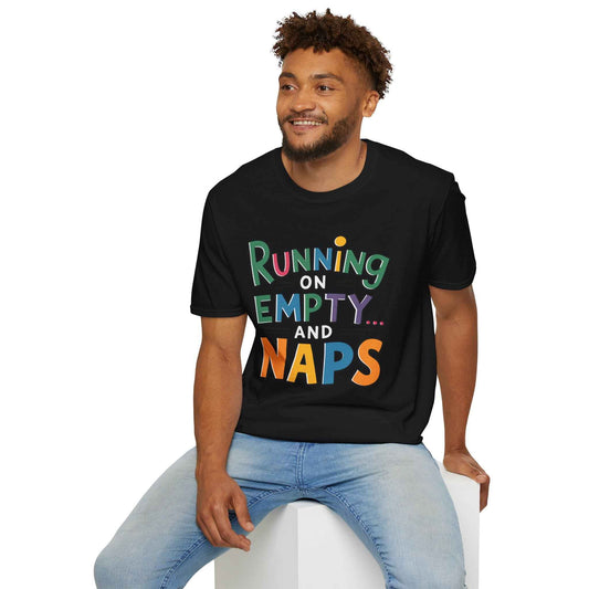 Running on Empty and Naps T-Shirt