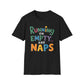 Running on Empty and Naps T-Shirt